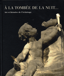 A la tombée de la nuit...